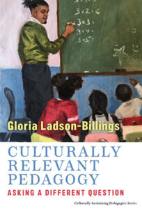 Book cover for Culturally Relevant Pedagogy
